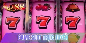 Game slot trực tuyến