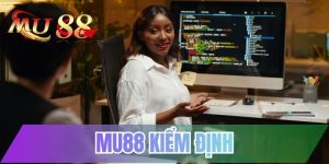 MU88 kiểm định
