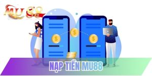 Nạp tiền MU88