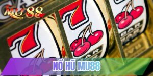 Nổ hũ MU88