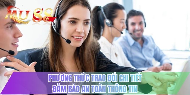 Phương thức trao đổi chi tiết đảm bảo an toàn thông tin