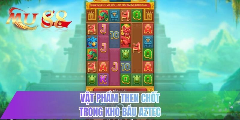 Vật phẩm then chốt trong kho báu Aztec